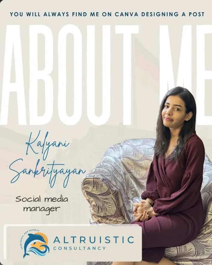 Kalyani Sankrityayan, Social Media Manager at Altruistic Consultancy